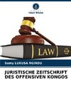 JURISTISCHE ZEITSCHRIFT DES OFFENSIVEN KONGOS