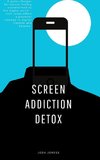 Screen Addiction Detox