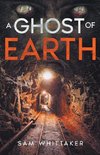 A Ghost of Earth