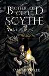 Brotherhood of the Scythe, Vol. 1