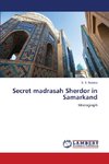 Secret madrasah Sherdor in Samarkand
