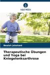 Therapeutische Übungen und Yoga bei Kniegelenksarthrose