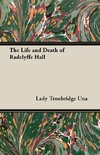 The Life and Death of Radclyffe Hall