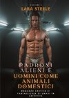 Padroni Alieni e Uomini come Animali Domestici