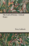 The Craft of Fiction - Critical Essays