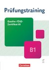 Prüfungstraining DaF - Goethe-/ÖSD-Zertifikat B1. Übungsbuch mit Lösungen und Audios als Download