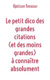 Le petit dico des grandes citations (et des moins grandes) à connaître absolument