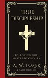 True Discipleship