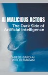 AI Malicious Actors