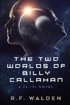 The Two Worlds of Billy Callahan