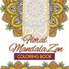 Floral Mandala Zen Coloring Book