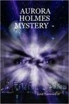 AURORA HOLMES MYSTERY  -