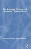The Routledge Dictionary of Nonverbal Communication