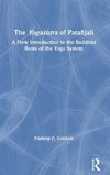 The Yogas¿tra of Patañjali