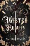 TWISTED BEAUTY