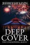Deep Cover