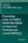 Proceedings of the 7th PURPLE MOUNTAIN FORUM on Smart Grid Protection and Control (PMF2022)