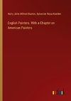 English Painters. With a Chapter on American Painters