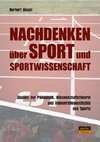 Nachdenken über Sport und Sportwissenschaft