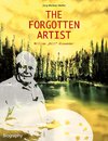 The Forgotten Artist William 