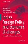 India¿s Foreign Policy and Economic Challenges