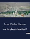 Are the planets inhabited ?