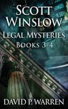 Scott Winslow Legal Mysteries - Books 3-4