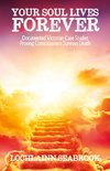 Your Soul Lives Forever