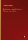 Des institutions de crédit foncier en Allemagne et en Belgique