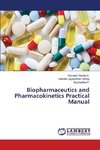 Biopharmaceutics and Pharmacokinetics Practical Manual