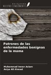 Patrones de las enfermedades benignas de la mama