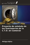 Proyecto de estatuto de los funcionarios de la C.T.D. en Camerún