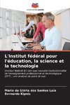 L'Institut fédéral pour l'éducation, la science et la technologie