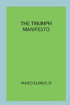 The Triumph Manifesto
