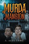 Murda Mansion