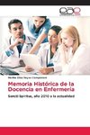 Memoria Histórica de la Docencia en Enfermería