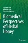 Biomedical Perspectives of Herbal Honey