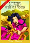 Midwife Of The Wild Frontier- Color Edition