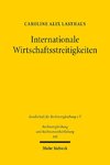Internationale Wirtschaftsstreitigkeiten