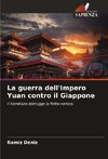 La guerra dell'Impero Yuan contro il Giappone