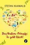 Das Italien-Prinzip: So geht Glück!