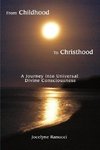 From Childhood to Christhood
