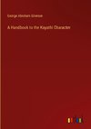 A Handbook to the Kayathi Character