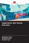 Ingénierie des tissus buccaux