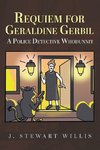 Requiem for Geraldine Gerbil