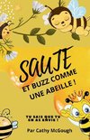 SAUTE ET BUZZ COMME UNE ABEILLE! FRENCH EDITION LIVRE 6