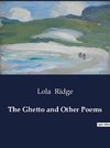 The Ghetto and Other Poems