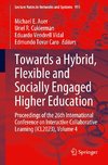 Towards a Hybrid, Flexible and Socially Engaged Higher Education
