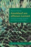 Amoklauf am offenen Lernort