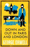 Down and Out in Paris and London. Annotated Edition